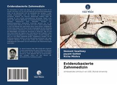 Evidenzbasierte Zahnmedizin - Sawhney, Hemant;Gehlot, Jayant;Mishra, Richa