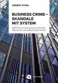 Business Crime - Skandale mit System (eBook, ePUB)