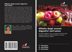 Effetto degli enzimi digestivi nell'uomo - Thangam, Y.;Umavathi, S.;Kowsalya, S.