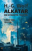 Alkatar - Die Dynastie Talstal. Corak von Talstal
