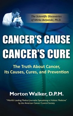 Cancer's Cause, Cancer's Cure - Walker, Morton