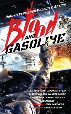 Blood and Gasoline - Bassoff, Jon; Edgerton, Les