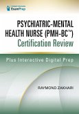 Psychiatric-Mental Health Nurse (PMH-BC(TM)) Certification Review (eBook, ePUB)