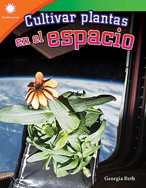 Cultivas plantas en el espacio (Growing Plants on Space) Read-Along ebook (eBook, ePUB)