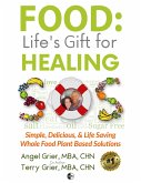 Food Life's Gift for Healing (eBook, ePUB)