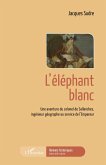 L'éléphant blanc