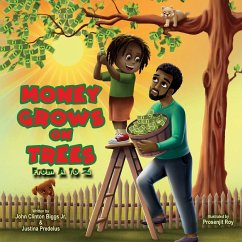 Money Grows On Trees - Biggs, John Clinton; Predelus, Justina