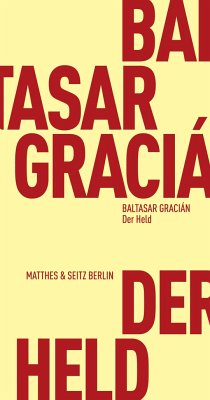 Der Held - Gracian, Balthasar