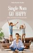 Single Mom go happy - Bild 1