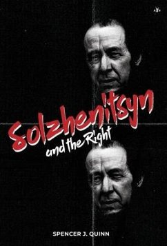 Solzhenitsyn and the Right - Quinn, Spencer J.