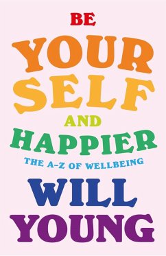 Be Yourself and Happier (eBook, ePUB) - Young, Will