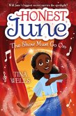 Honest June: The Show Must Go On (eBook, ePUB)