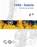 Chile - Suecia 200 años de amistad (eBook, ePUB)
