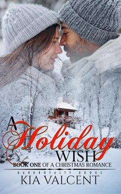 Cover A Holiday Wish (A Christmas Romance, #1) (eBook, ePUB)