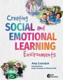 Creating Social and Emotional Learning Environments (epub) (eBook, ePUB)