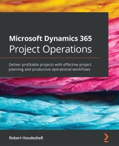 Microsoft Dynamics 365 Project Operations - Houdeshell, Robert