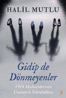 Gidip de Dönmeyenler - Mutlu, Halil