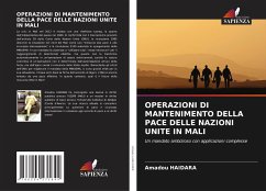 OPERAZIONI DI MANTENIMENTO DELLA PACE DELLE NAZIONI UNITE IN MALI - Haidara, Amadou