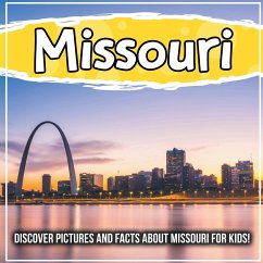 Missouri: Discover Pictures and Facts About Missouri For Kids! - Kids, Bold