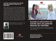 Suicide et prévention du suicide pour les patients atteints du VIH/SIDA - Ajayi, Oluwabunmi;Alhassan, Emmanuel;Zamani, Andrew