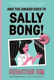 And the Award Goes to Sally Bong! (Epigram Books Fiction Prize Winners, #5) (eBook, ePUB)