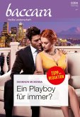 Ein Playboy für immer? (eBook, ePUB)