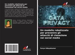 Un modello robotizzato per prevenire gli attacchi di clonazione nei social media - Udayakumar, Surya