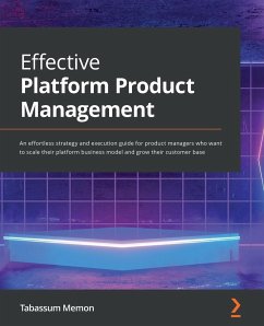 Effective Platform Product Management - Memon, Tabassum