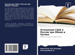 Otnosheniq SShA i Rossii pri Obame i Putine - Awa Kendewa, Mari-Pol';Ndombasi K., Jeli