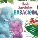 Hadi Sarilalim Babacigim