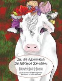 Jai, Die Albino-Kuh Jai Ng'Ombe Zeruzeru