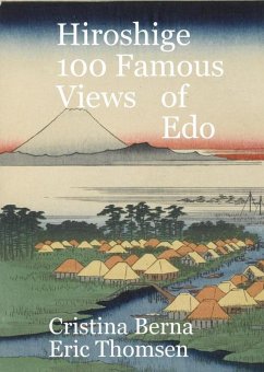Hiroshige 100 Famous Views Of Edo (eBook, ePUB) - Berna, Cristina