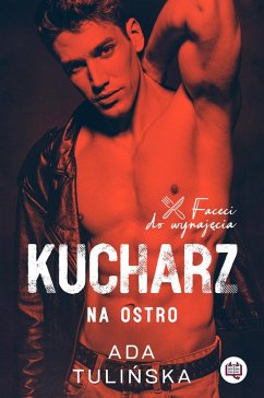Kucharz (Faceci do wynajecia, #3) (eBook, ePUB) Cover Kucharz (Faceci do wynajecia, #3) (eBook, ePUB)