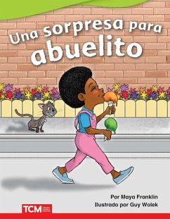 Una sorpresa para abuelito (A Treat for Grandpa) Read-along ebook (eBook, ePUB) - Franklin, Maya