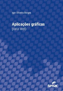 Aplicações gráficas para web (eBook, ePUB) - Borges, Igor Oliveira