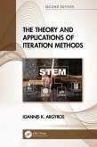 The Theory and Applications of Iteration Methods (eBook, ePUB)