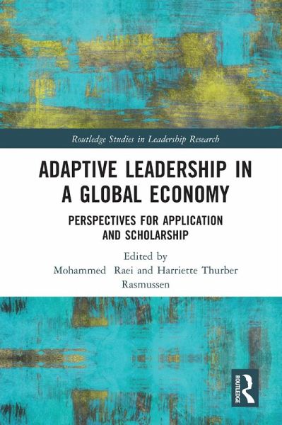 Adaptive Leadership in a Global Economy (eBook, ePUB) Adaptive Leadership in a Global Economy (eBook, ePUB)