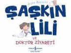 Saskin Lili ve Doktor Ziyareti