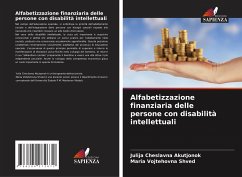 Alfabetizzazione finanziaria delle persone con disabilità intellettuali - Akutjonok, Julija Cheslavna;Shved, Maria Vojtehovna