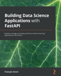 Building Data Science Applications with FastAPI - Voron, François