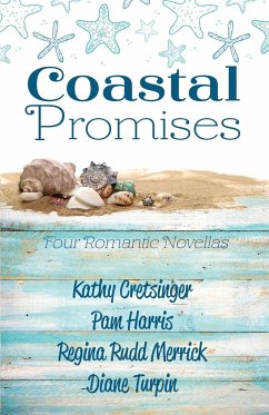 Coastal Promises - Cretsinger, Kathy; Merrick, Regina Rudd; Harris, Pam Watts