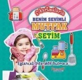 Cikartmalarla Benim Sevimli Mutfak Setim Ciltli