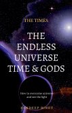 The Endless Universe Time & Gods