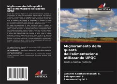 Miglioramento della qualità dell'alimentazione utilizzando UPQC - S., Lakshmi Kanthan Bharathi;S., Selvaperumal;M. L., Ramamoorthy