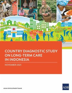 Country Diagnostic Study on Long-Term Care in Indonesia - Asian Development Bank