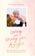 Loving and Losing You, Azaylia (eBook,... - Bild 1