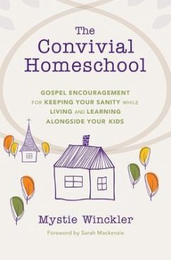 Cover The Convivial Homeschool (eBook, ePUB)