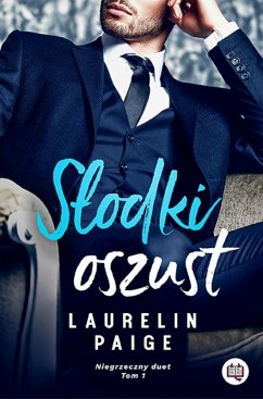 Slodki oszust (Niegrzeczny duet, #1) (eBook, ePUB) - Paige, Laurelin