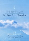 Daily Reflections from Dr. David R. Hawkins (eBook, ePUB)