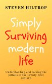 Simply Surviving Modern Life (Self-Help, #1) (eBook, ePUB)